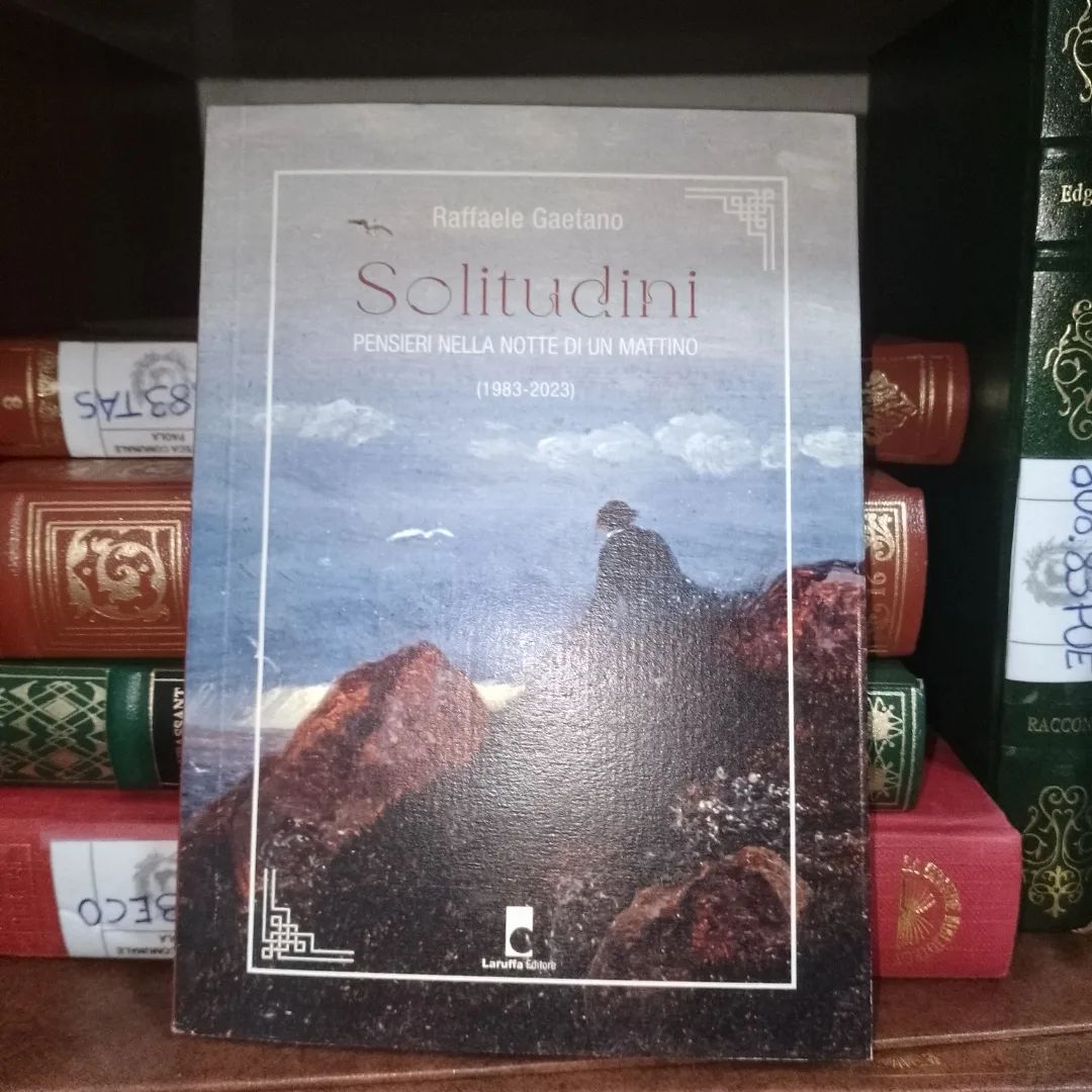 Presentazione di “Solitudini” di Raffaele Gaetano